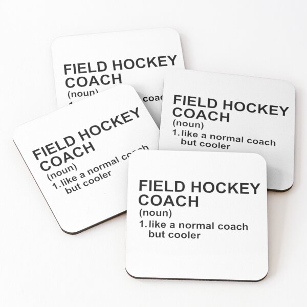 Item preview, Field Hockey Coach Definition - Like A Normal Coach But Cooler designed and sold by GymWearDepot.