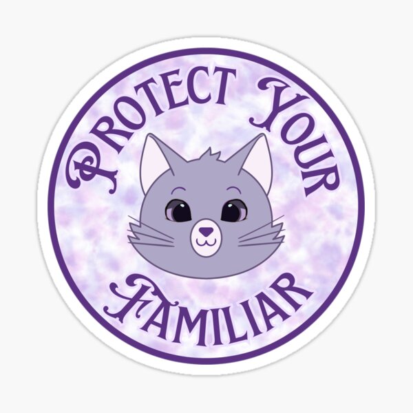 Item preview, Protect Your Familiar designed and sold by Planetary-Disco.