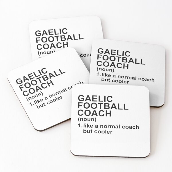 Item preview, Gaelic Football Coach Definition - Like A Normal Coach But Cooler designed and sold by GymWearDepot.