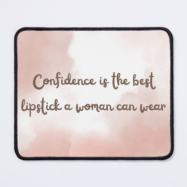 Item preview, Confidence is the best lipstick a woman can wear designed and sold by diahsariw.