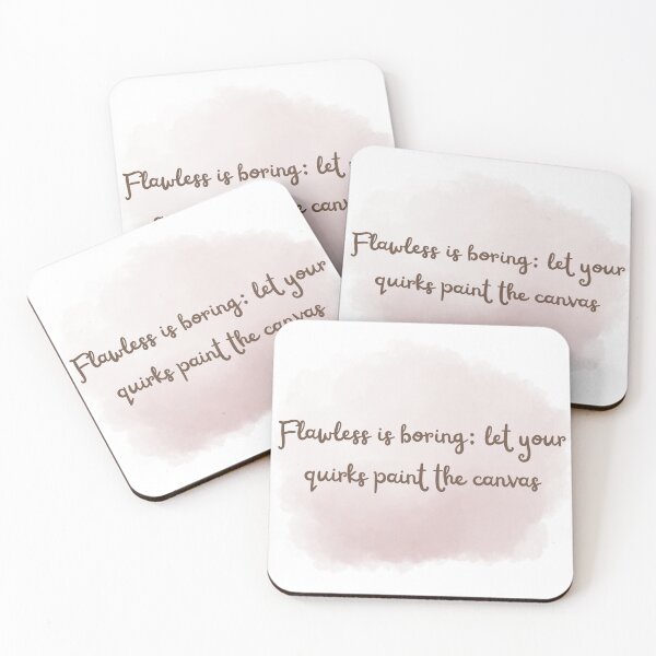 Item preview, Flawless is boring: let your quirks paint the canvas. designed and sold by diahsariw.
