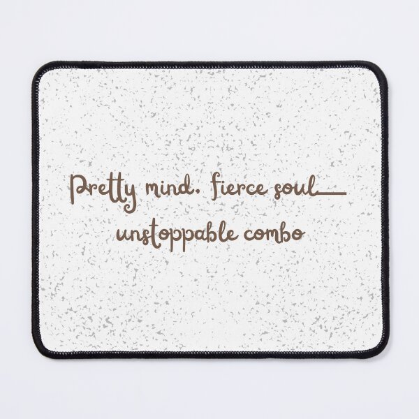 Item preview, Pretty mind. Fierce soul-unstoppable combo designed and sold by diahsariw.