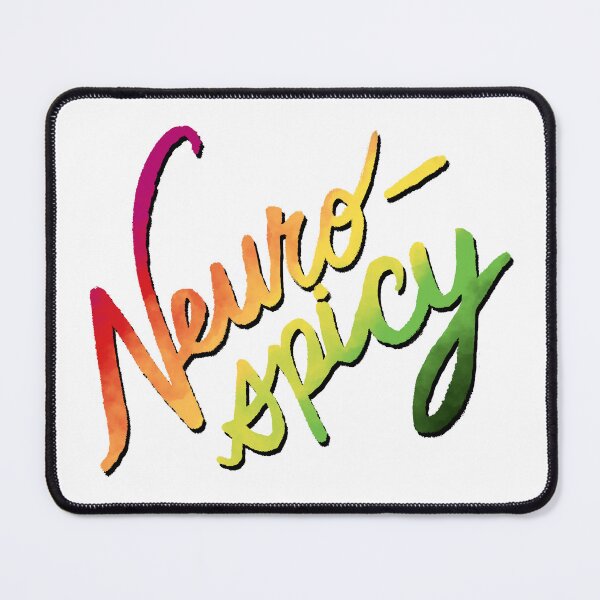 Item preview, Neuro-Spicy (Gradient Text) designed and sold by JillPillDesign.