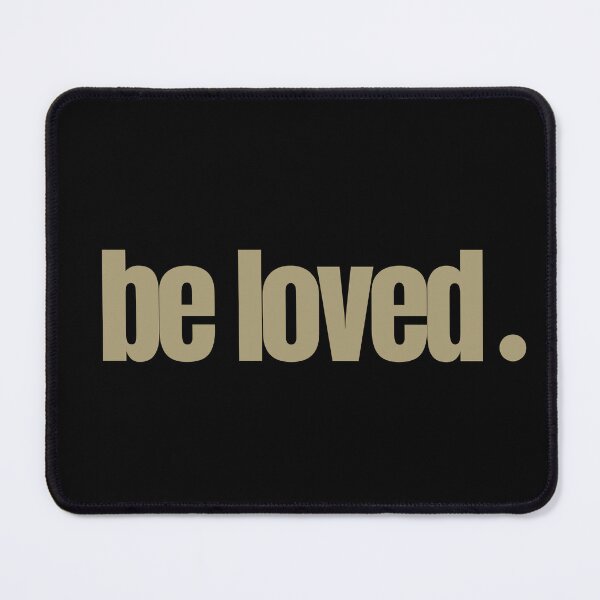 Item preview, be loved designed and sold by successmom.