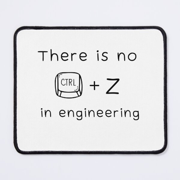 Item preview, There is no Ctrl + Z in engineering designed and sold by Custom-Print.