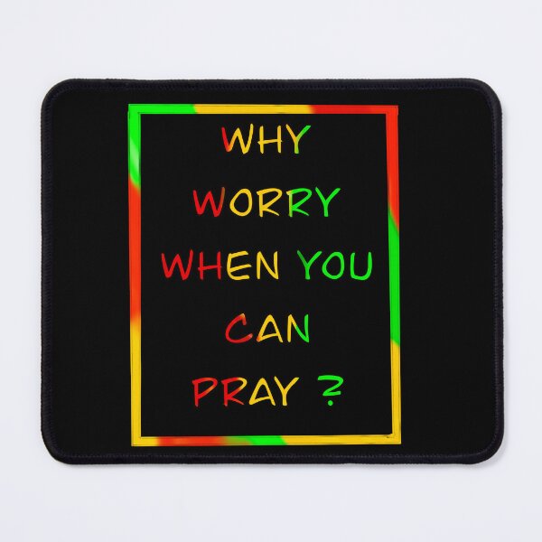 Item preview, Reggae Inspirational motivational affirmation of faith, why worry when you can pray designed and sold by Artonmytee.