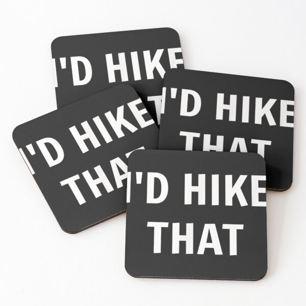 Item preview, I'd Hike That designed and sold by FlorineArias.