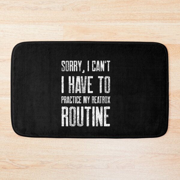 Item preview, Beatbox Sorry I can't I have to practice my beatbox routine designed and sold by joabaj.