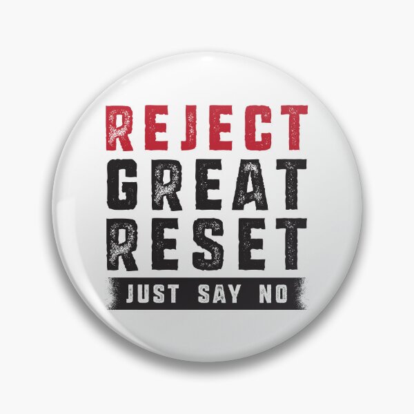 Item preview, Reject Great Reset Just Say No To The Great Reset designed and sold by CatsCrew.