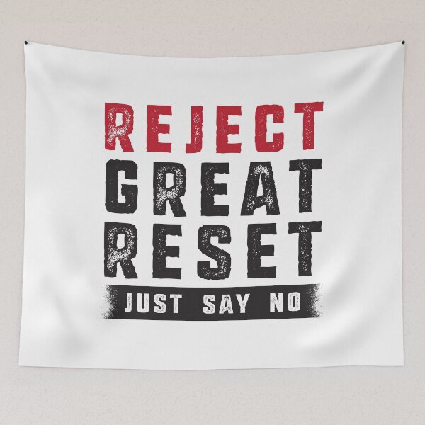 Item preview, Reject Great Reset Just Say No To The Great Reset designed and sold by CatsCrew.