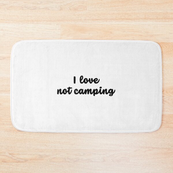 Item preview, Womens I Love Not Camping  designed and sold by GeorgePaynea.