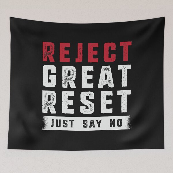 Item preview, Reject Great Reset Just Say No To The Great Reset designed and sold by CatsCrew.