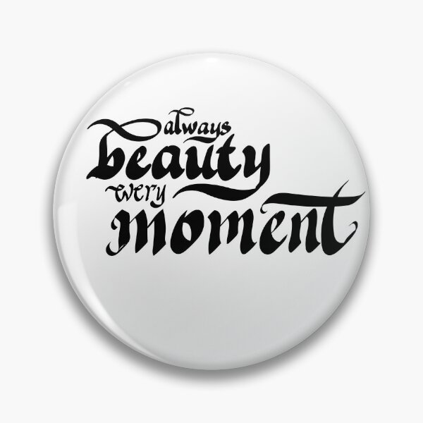 Item preview, Always beauty every moment designed and sold by calligraphysto.