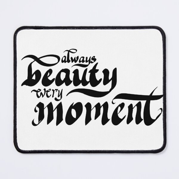 Item preview, Always beauty every moment designed and sold by calligraphysto.