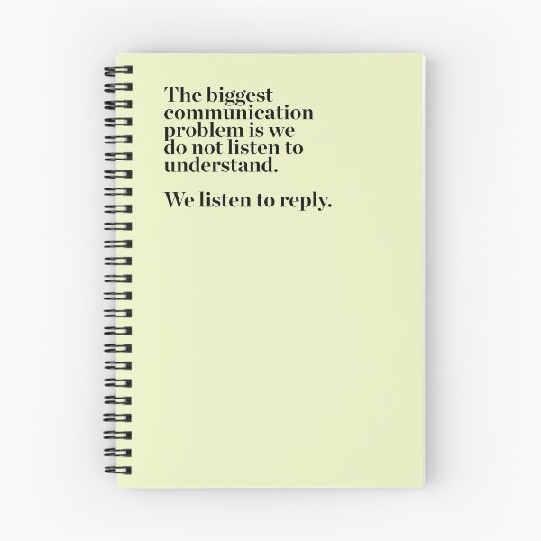 Item preview, The biggest communication problem is we do not listen to understand. We listen to reply quotes & vibes designed and sold by NOTANOTHERSTORE.