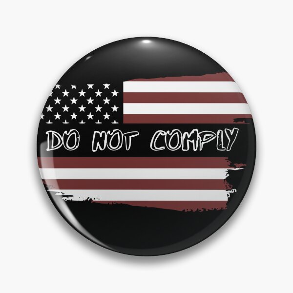 Item preview, Do not comply america designed and sold by Aesthetic-Verse.