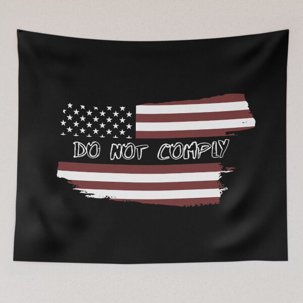 Item preview, Do not comply america designed and sold by Aesthetic-Verse.