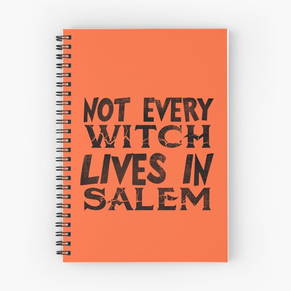 Item preview, NOT EVERY WITCH LIVES IN SALEM. B designed and sold by JCBA.