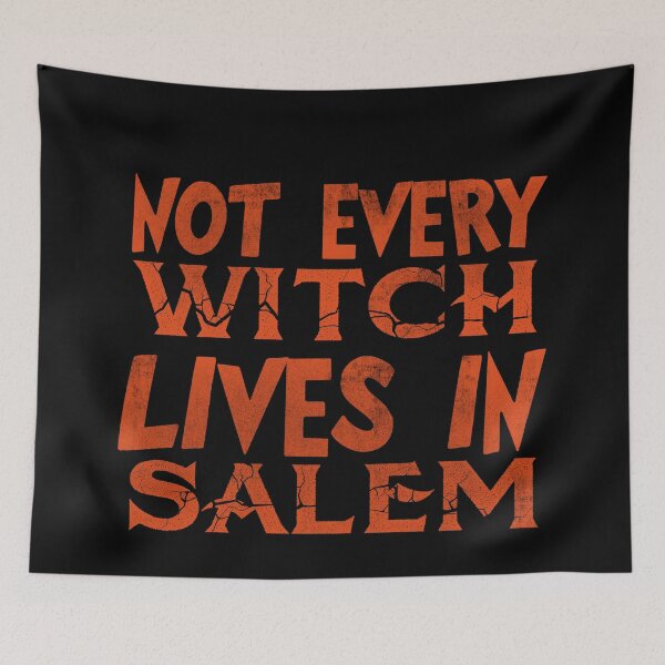 Item preview, NOT EVERY WITCH LIVES IN SALEM. O designed and sold by JCBA.