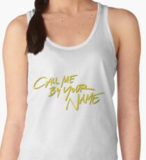 Call me by your name Women's Tank Top