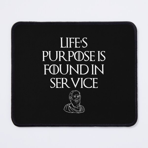 Item preview, Life's Purpose Philosophy Stoic Quote Design designed and sold by OurPhilosophy.