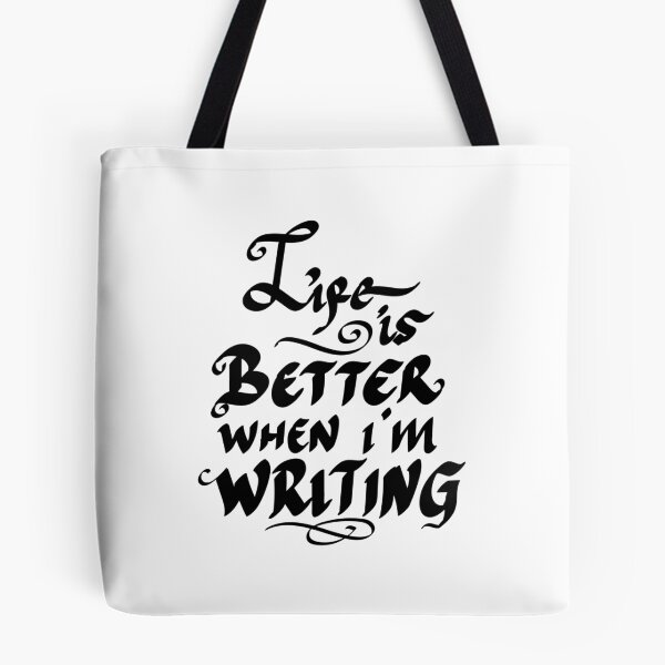 Item preview, life is better when i m writing designed and sold by calligraphysto.