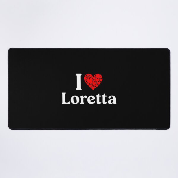 Item preview, Loretta Heart - I Love Loretta designed and sold by MiraclePitts.