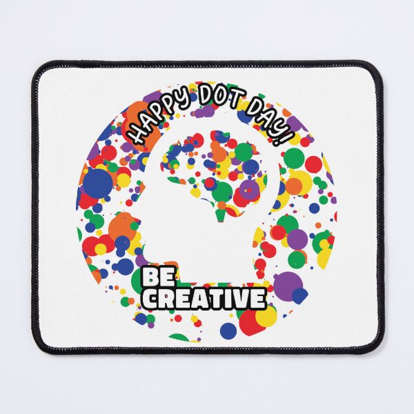 Item preview, Dot Day Be Creative designed and sold by KrisRubinArt.