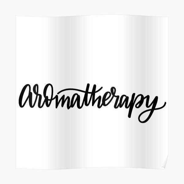 Aromatherapy Posters Redbubble