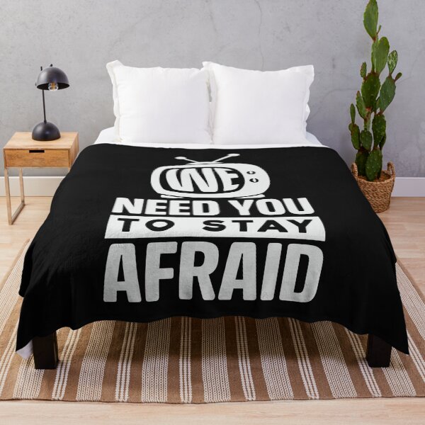 Item preview, We Need You To Stay Afraid, Fake News, Propaganda, TV Media designed and sold by CatsCrew.
