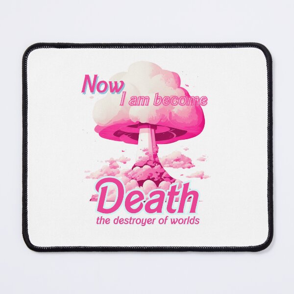 Item preview, Now I Am Become Death the Destroyer of Worlds designed and sold by Rare By Hero.