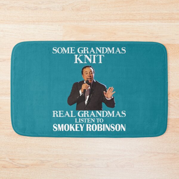 Item preview, Some Grandmas Knit Real Grandmas Listen to Smokey Rnb Robinson designed and sold by BrownDawne.