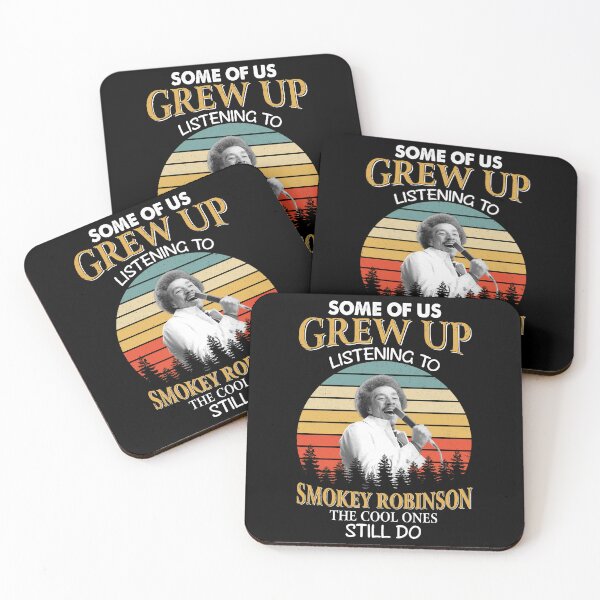 Item preview, Some Of Us Grew Up Listening To Smokey Art Robinson The Cool Ones Still Do Vintage designed and sold by BrownDawne.