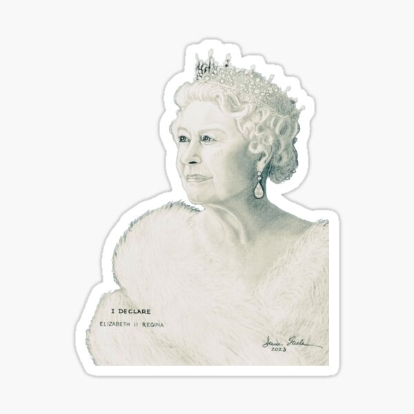 "I declare" - Elizabeth II Regina Sticker