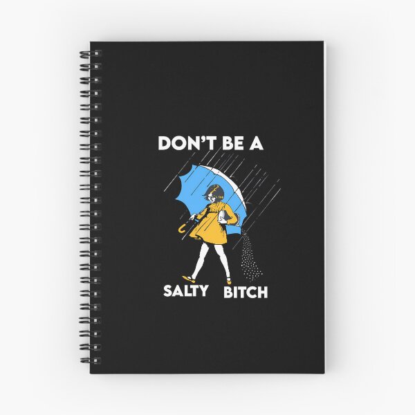 Item preview, Don’T Be A Salty  1	 designed and sold by atsfttwyuk94.