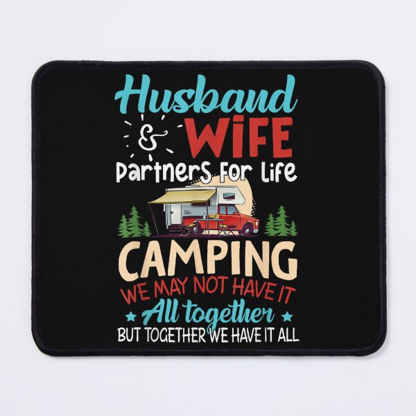 Item preview, Husband And Wife Camping Partners For Life Camping designed and sold by SoniaDraper.