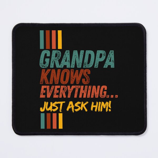 Item preview, Funny Grandpa Knows Everything for Grandparents Day designed and sold by BunBuntheDog-.