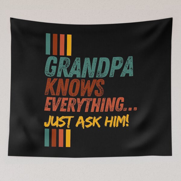 Item preview, Funny Grandpa Knows Everything for Grandparents Day designed and sold by BunBuntheDog-.