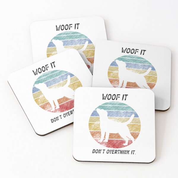 Item preview, Woof it, don't overthink it designed and sold by Quirkypieces.