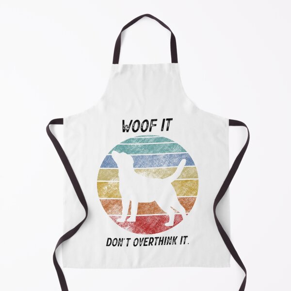 Item preview, Woof it, don't overthink it designed and sold by Quirkypieces.