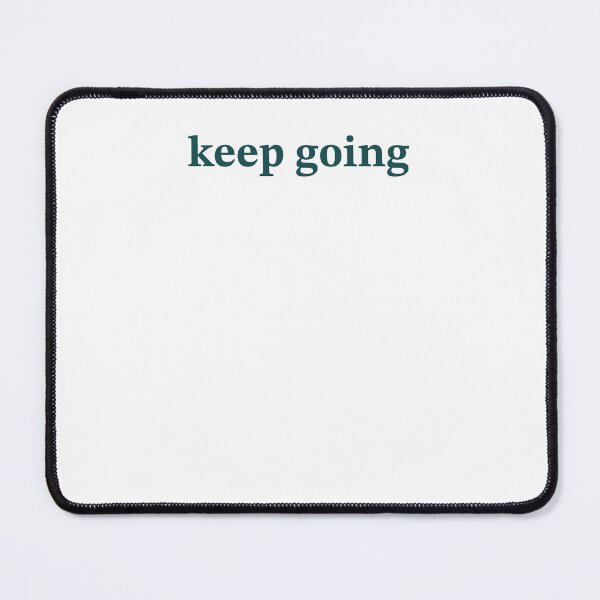 Item preview, motivational quote keep going  designed and sold by ArtBySymone.