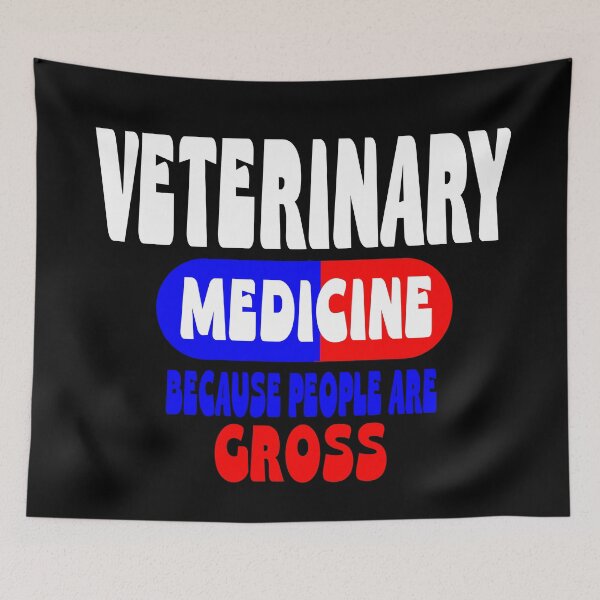 Item preview, Veterinary medicine because people are gross designed and sold by Colorfulman.