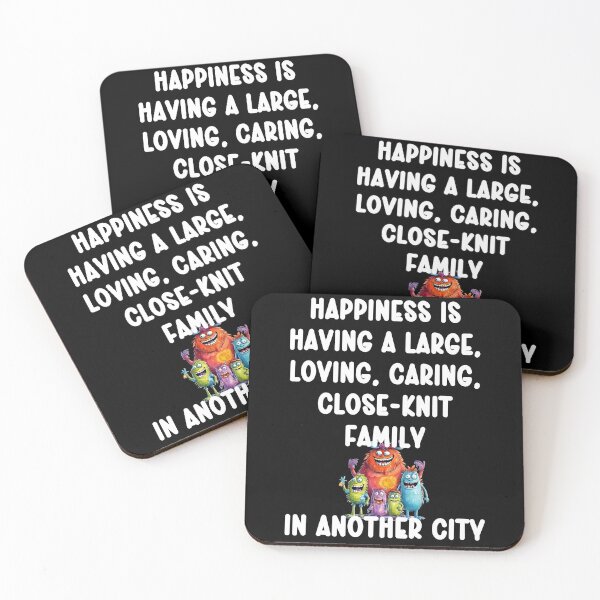 Item preview, Happiness is having a large, loving family in an other city designed and sold by Gevover.