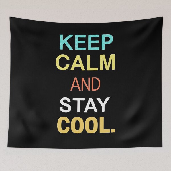 Item preview, Keep calm and stay cool designed and sold by AW2 Designs.