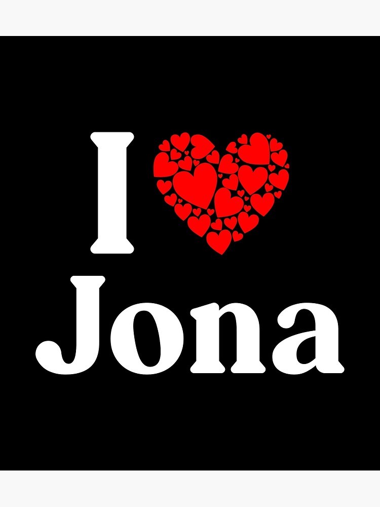 Jona Name Posters for Sale | Redbubble