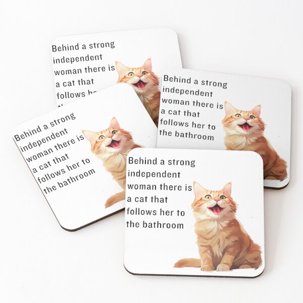 Item preview, Behind a strong independent woman there is a cat that follows her to the bathroom designed and sold by TitaniaAlley.