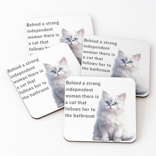 Item preview, Behind a strong independent woman there is a cat that follows her to the bathroom designed and sold by TitaniaAlley.