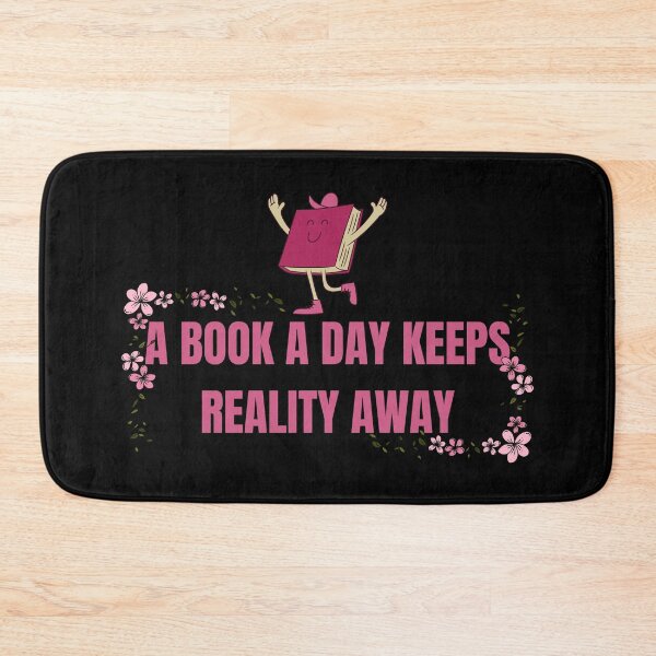 Item preview, A Book a Day Keeps Reality Away designed and sold by Mirmura.