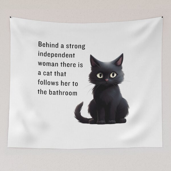 Item preview, Behind a strong independent woman there is a cat that follows her to the bathroom designed and sold by TitaniaAlley.