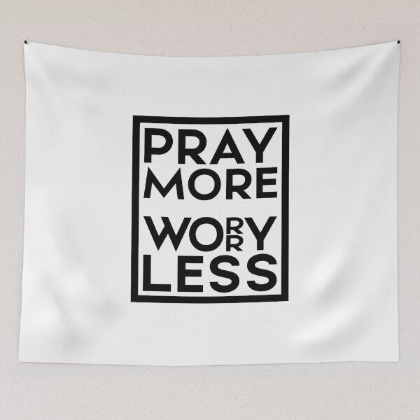 Item preview, Pray mora Worry Less designed and sold by ReVivingHoPe.